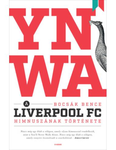YNWA - A Liverpool FC himnuszának története
