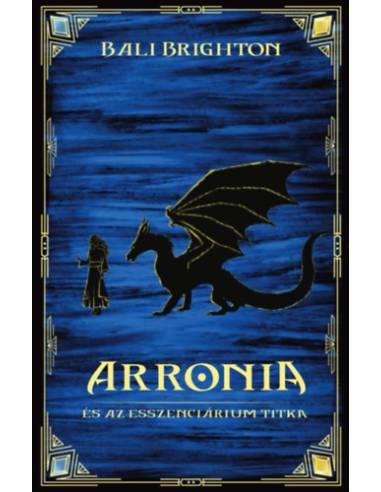 Arronia és az esszenciárium titka