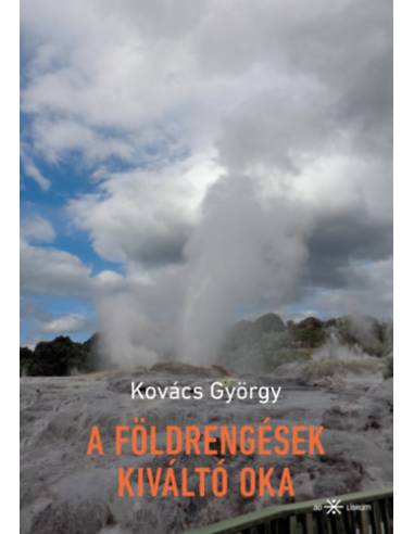 A földrengések kiváltó oka
