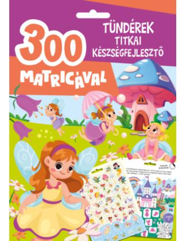 Tündérek titkai készségfejlesztő - 300 matricával