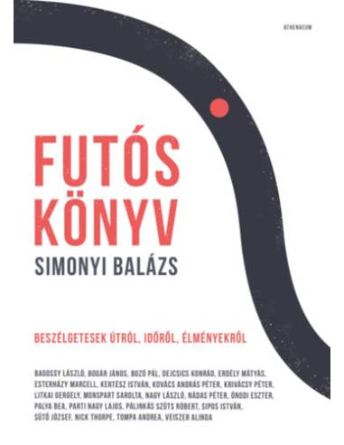 Futóskönyv - Beszélgetések útról, időről, élményekről