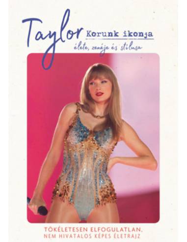 Taylor - Korunk ikonja