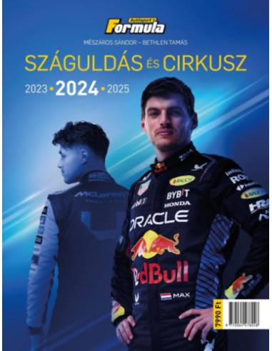 Száguldás és cirkusz 2024 - Mészáros Sándor, Bethlen Tamás