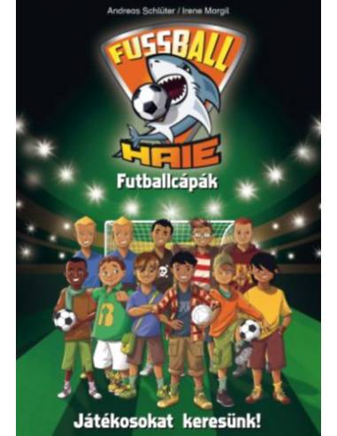 Futball Cápák - Játékosokat keresünk!