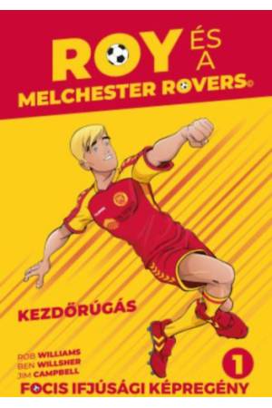 Roy és a Melchester Rovers - Kezdőrúgás