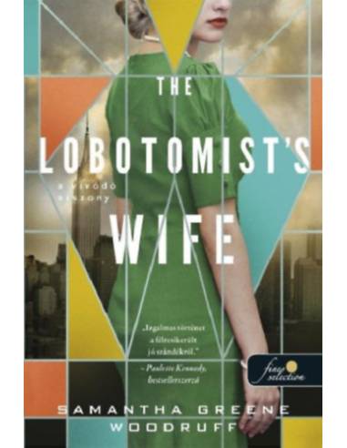 The Lobotomist's Wife - A vívódó asszony