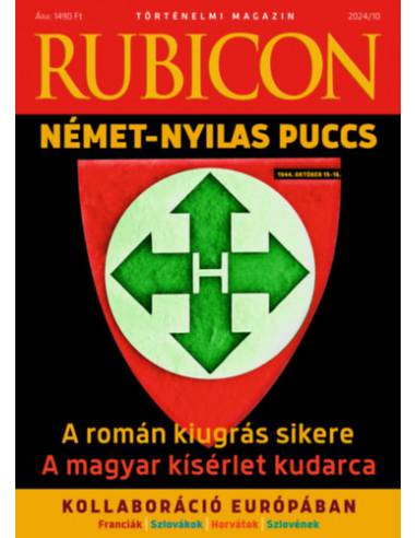 Rubicon - Német-nyilas puccs - 2024/10. -
