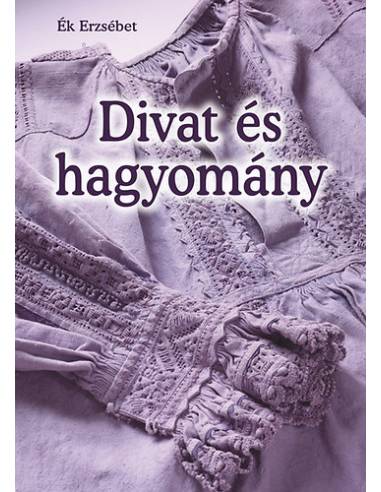 Divat és hagyomány