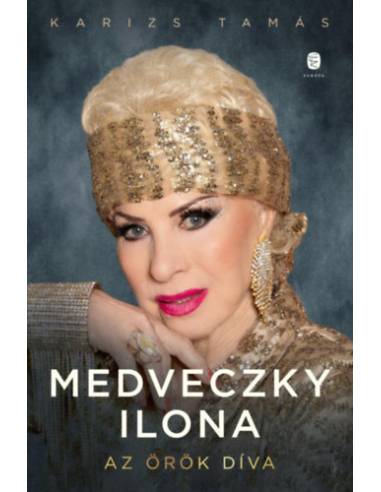 Medveczky Ilona - Az örök díva