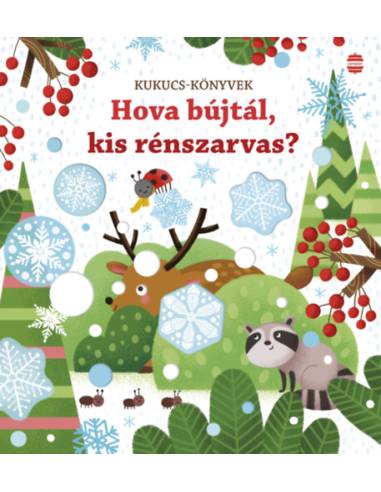 Hova bújtál, kis rénszarvas?