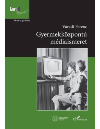 Gyermekközpontú médiaismeret