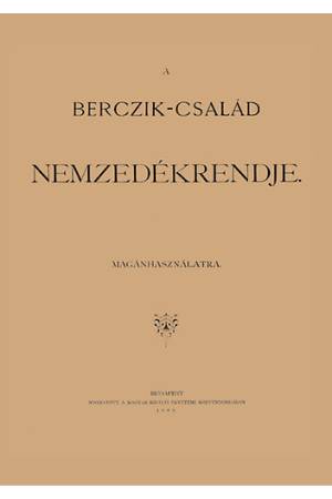 A Berczik-család nemzedékrendje magánhasználatra