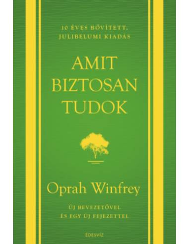 Amit biztosan tudok - 10 éves bővített, jubileumi kiadás