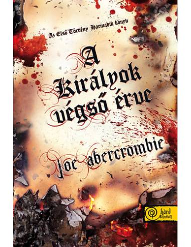A királyok végső érve - Az Első Törvény: Harmadik könyv