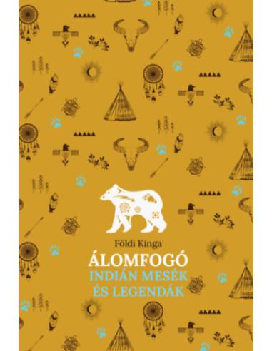 Álomfogó - Indián mesék és legendák