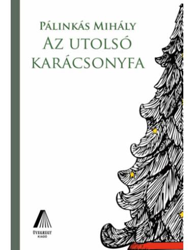 Az utolsó karácsonyfa