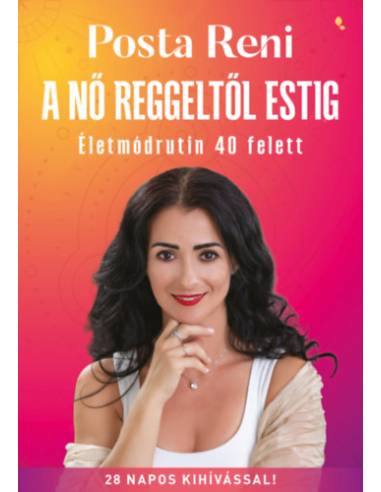 A nő reggeltől estig - Életmódrutin 40 felett