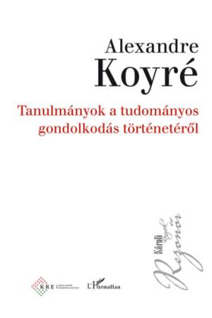 Tanulmányok a tudományos gondolkodás történetéről