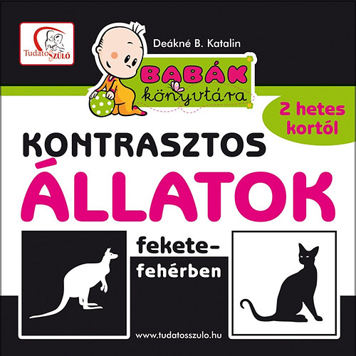 Kontrasztos állatok fekete-fehérben 2 hetes kortól - Babák könyvtára - Babák könyvtára - Deákné B. Katalin