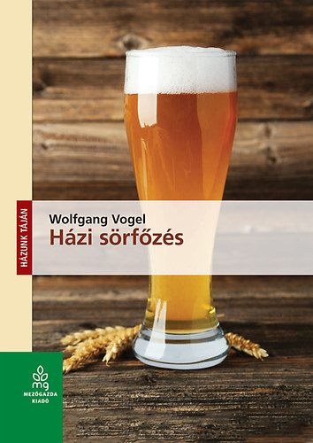 Házi sörfőzés - Wolfgang Vogel