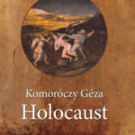 Holocaust - Komoróczy Géza
