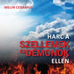 Harc a szellemek és démonok ellen (2. kiadás) - Melin Cedamus