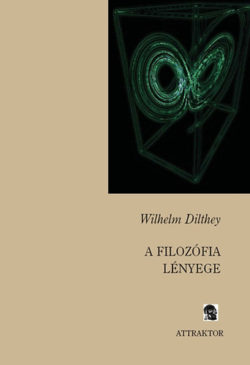 A filozófia lényege - Wilhelm Dilthey