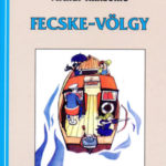 Fecske-völgy - Arthur Ransome