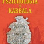 Pszichológia és kabbala - Zev' ben Shimon Halevi