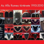 Az Alfa Romeo története 1910-2010 - Takács Ákos; Groll Róbert
