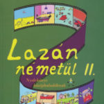 Lazán németül II. - Nyelvkönyv középhaladóknak - Maklári Tamás