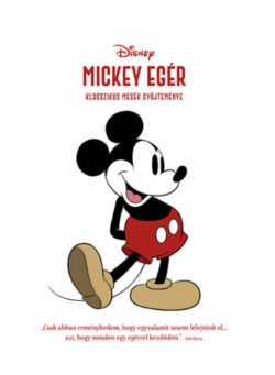 Disney - Mickey egér - Klasszikus mesék gyűjteménye -