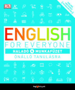 English for Everyone: Haladó 4. munkafüzet - Önálló tanulásra + Online hanganyag -