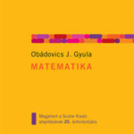 Matematika - Obádovics J. Gyula