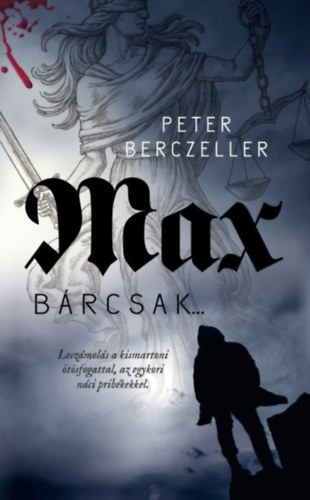 Max - Bárcsak... - Peter Berczeller