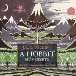 A hobbit művészete - J. R. R. Tolkien