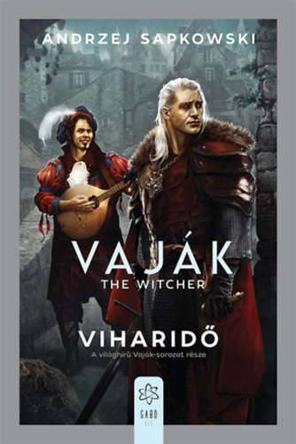 Vaják - The Witcher - Viharidő - Andrzej Sapkowski