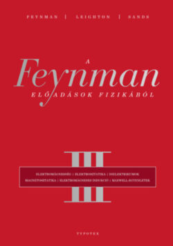 A Feynman-előadások fizikából III. - Richard P. Feynman