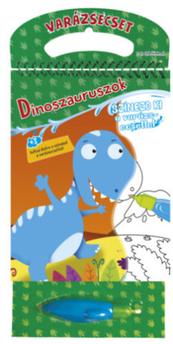 Varázsecset - Dinoszauruszok - Színezd ki a varázsecsettel -