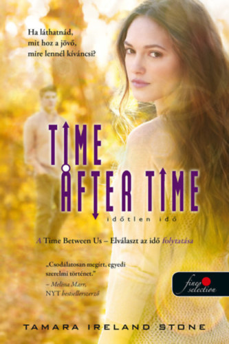 Time After Time - Időtlen idő - Elválaszt az idő 2. - Tamara Ireland Stone