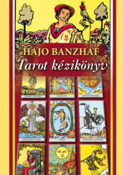 Tarot kézikönyv - Hajo Banzhaf