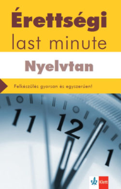 Érettségi - Last minute - Nyelvtan - Diószegi Endre