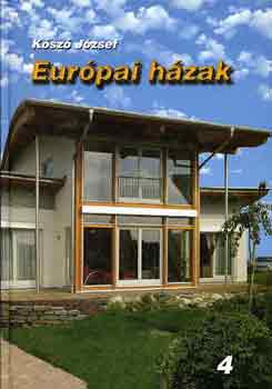 Európai házak 4. - Kószó József
