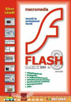 Macromedia Flash MX 2004 és 8 verziók - MX 2004 ÉS 8 VERZIÓK - Sikos László