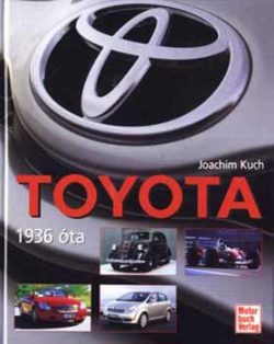Toyota -1936 óta - 1936 óta - Joachim Kuch