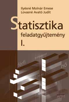Statisztika feladatgyűjtemény I. - Ilyésné Molnár-Lovasné Avató