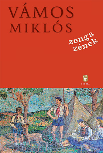 Zenga zének - Vámos Miklós