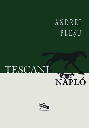 Tescani napló - Andrei Plesu