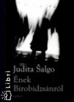 Ének Birobidzsánról - Judita Salgo