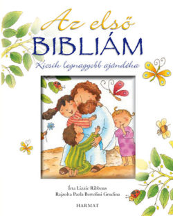 Az első Bibliám - fehér - Kicsik legnagyobb ajándéka - Lizzie Ribbons